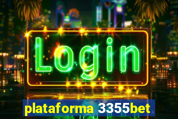 plataforma 3355bet